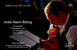 Recital Maxim Belciug pe 26 Septembrie la Serendipity