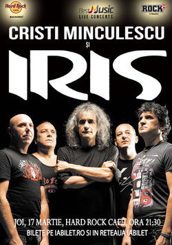 Cristi Minculescu si IRIS canta pe 17 martie la Hard Rock Cafe