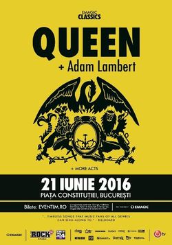 Concert QUEEN si Adam Lambert pentru prima data in Romania! 21 iunie 2016  Piata Constitutiei, Bucuresti