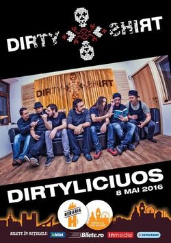 Dirty Shirt concerteaza pe 8 Mai in Beraria H