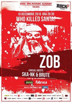 ZOB: Who Killed Santa | Special Guests: SKA-NK & BRUTE