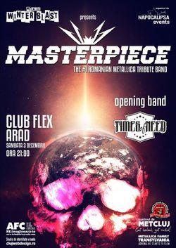 Masterpiece concerteaza pe 3 Decembrie in Club Flex din Arad