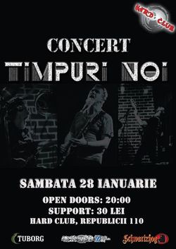 Concert Timpuri Noi pe 28 ianuarie in Hard Club, Cluj Napoca