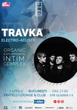 Travka concerteaza Electro-Acustic la Bucuresti pe 7 aprilie la  Fratelli Studios
