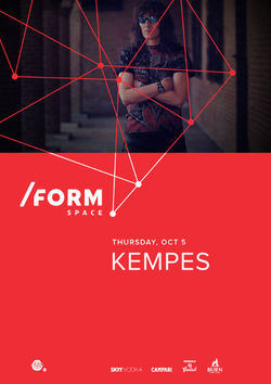Kempes at /Form Space din Cluj-Napoca pe 5 Octombrie
