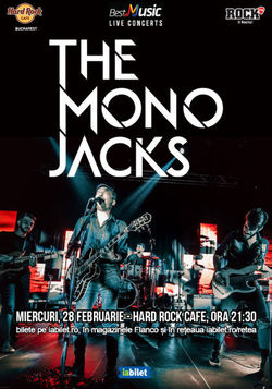 Concert The Mono Jacks pe 28 Februarie la Hard Rock Cafe