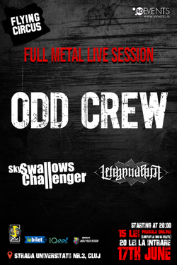 ODD CREW, Sly Swallows Challenger si Left Hand Path pe 17 iunie in Flying Circus Pub