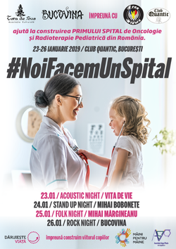#NoiFacemUnSpital serie de evenimente caritabile in Quantic la initiativa trupei Bucovina