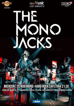 The Mono Jacks canta pe 20 noiembrie la Hard Rock Caffe