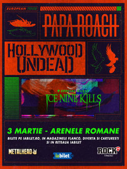 Papa Roach si Hollywood Undead pe 3 Martie la Arenele Romane
