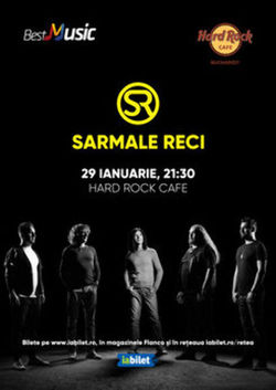 Concert Sarmalele Reci pe 29 ianuarie in Hard Rock Cafe