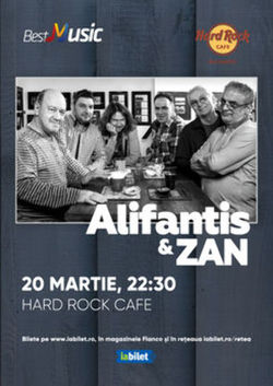 Concert Alifantis & ZAN pe 20 martie 2020 in Hard Rock Cafe