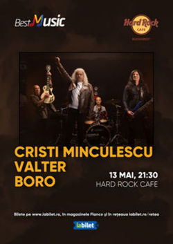 Concert Cristi Minculescu, Valter si Boro pe 13 mai 2020 in Hard Rock Cafe