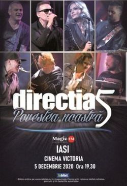 Iasi: Concert Directia 5 - Povestea Noastra pe 5 decembrie