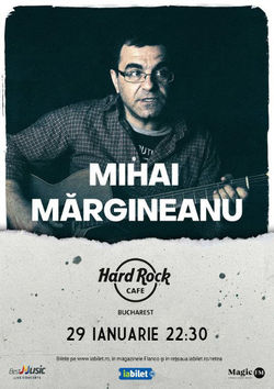 Concert Mihai Margineanu pe 29 ianuarie 2021 la Hard Rock Cafe