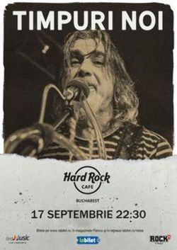 Concert Timpuri Noi pe 17 septembrie la Hard Rock Cafe