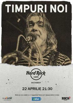 Concert Timpuri Noi pe 22 aprilie la Hard Rock Cafe