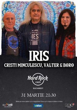Concert IRIS Cristi Minculescu, Valter si Boro pe 31 martie la Hard Rock Cafe