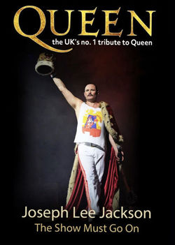 Brasov: Tribute Queen - The Show Must Go on (Joseph Lee Jackson)