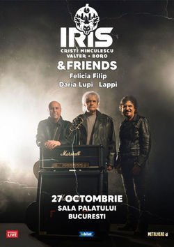 Iris - Cristi Minculescu, Valter si Boro & Friends pe 27 Octombrie la Sala Palatului