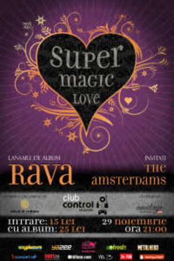 Rava lanseaza EP-ul Super Magic Love in Club Control