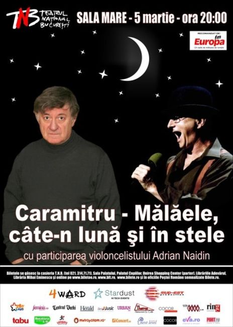 Spectacolul Caramitru Malaele Cate N Luna Si In Stele Turneu National
