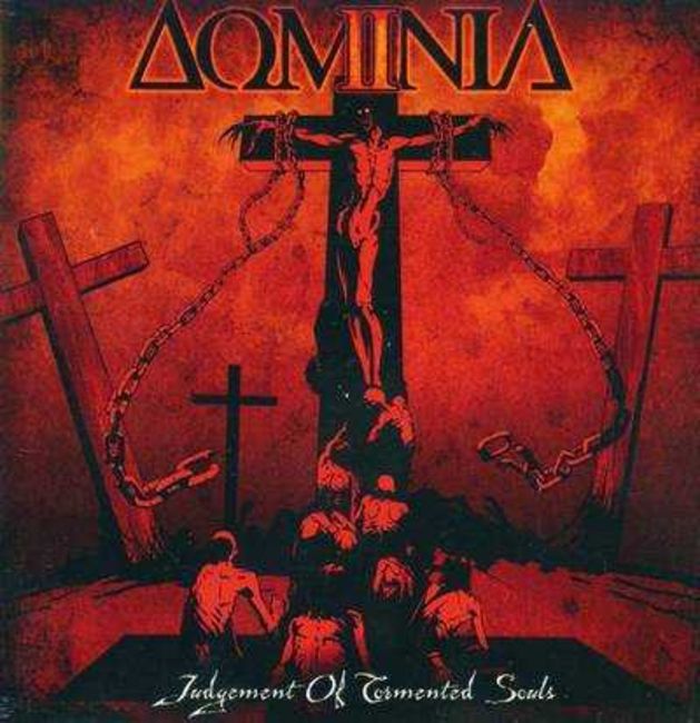 Poze Poze DOMINIA - Judgement of Tourmented Souls