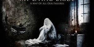 My Dying Bride - A Map of All Our Failures (parerea unui fan)