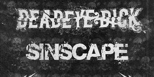 Concert Deadeye Dick si Sinscape miercuri la B52 Concert Deadeye Dick si Sinscape miercuri la B52