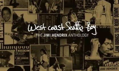 Se lanseaza West Coast Seattle Boy - The Jimi Hendrix Anthology