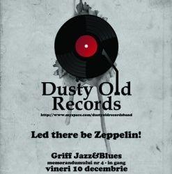 Concert tribut Led Zeppelin cu Dusty Old Records in Griff Jazz & Blues Cluj