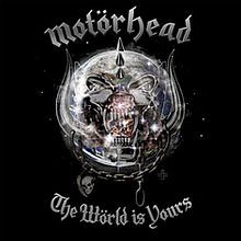 Motorhead - The World Is Yours (cronica de album)