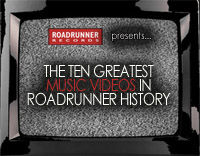 Cele mai tari 10 videoclipuri din istoria Roadrunner (partea intai)
