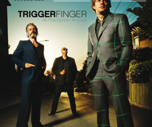 Trigger Finger - All This Dancin' Around (cronica de album)