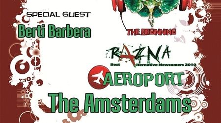 Programul concertului The Amsterdams, Razna si Aeroport din Clubul Taranului