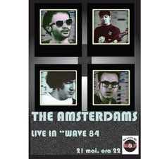Concert The Amsterdams in club Wave '84 din Craiova