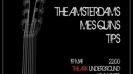 Concert The Amsterdams, Mes Quins si Tips la The ARKitects of Sound 1 in the Ark