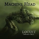 Asculta o noua piesa Machine Head, Locust