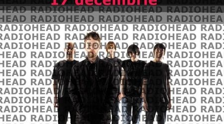 Concert Radiohead pe 17 decembrie la Bucuresti?