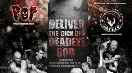 Concert Deadeye Dick si Deilver The God in Cluj-Napoca