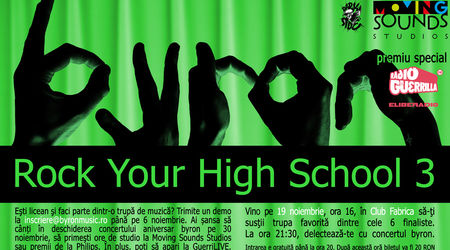 Mai sunt 6 zile de inscrieri la concursul byron - Rock Your High School