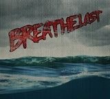 Breathelast - Breathelast (cronica de album)