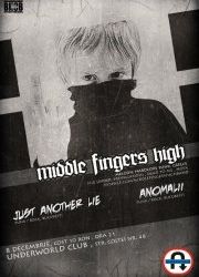 Concert Middle Fingers High si Just Another Lie joi in Underworld