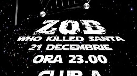 Concert 'Who Killed Santa?' cu Z.O.B. in Club A