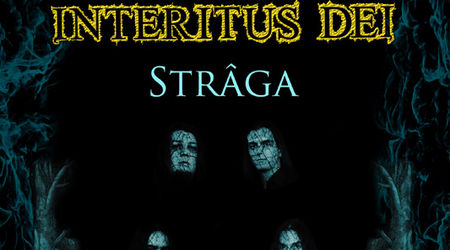 Interitus Dei pregatesc lansarea videoclipului Straga (video)
