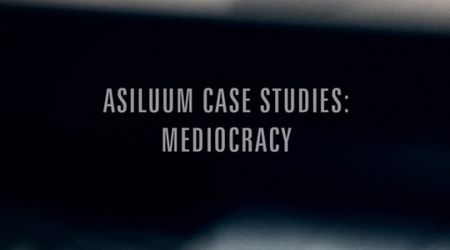 Asiluum Case Studies ep 4: Mediocracy