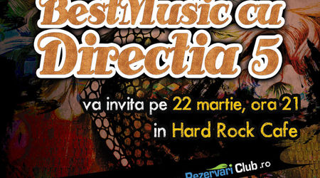 BestMusic cu Directia 5 la Hard Rock Cafe