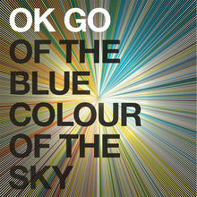 Vezi noul videoclip OK GO, Skyscrapers