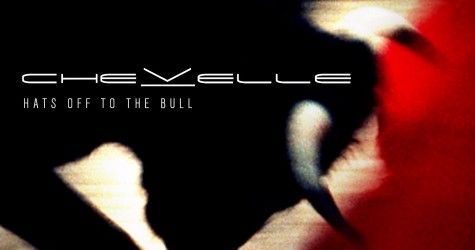 Vezi noul videoclip CHEVELLE, Hats Off To The Bull