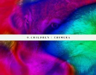 Asculta noul single O Children, Chimera